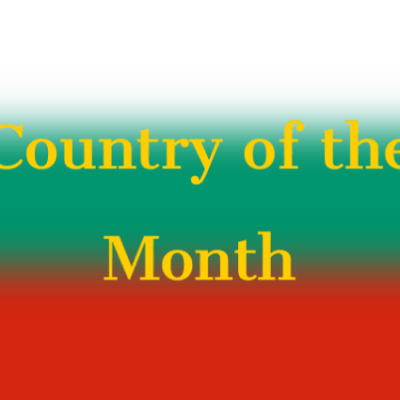 Country Of The Month: Bulgaria Part-1!